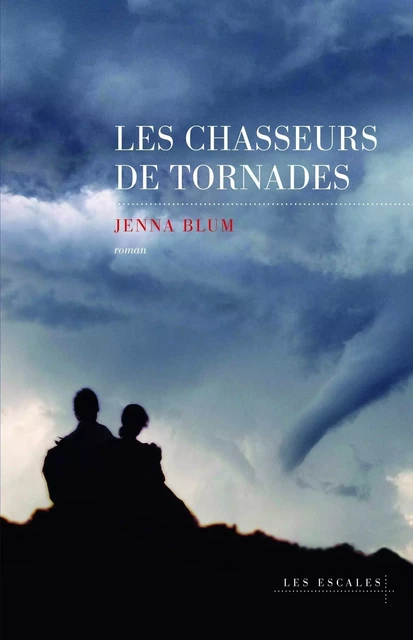 Les chasseurs de tornades - Jenna Blum - edi8