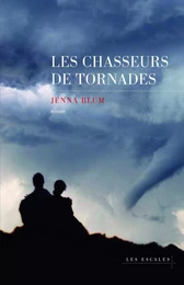 Les chasseurs de tornades