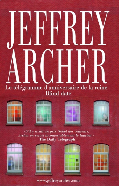 Le télégramme d'anniversaire de la reine - blind date - Jeffrey Archer - edi8