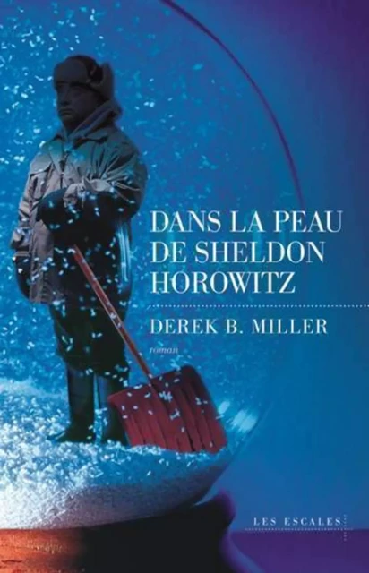 Dans la peau de Sheldon Horowitz - Derek B. Miller - edi8