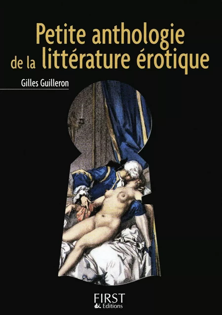 Le Petit Livre de - Petite anthologie de la littérature érotique - Gilles Guilleron - edi8