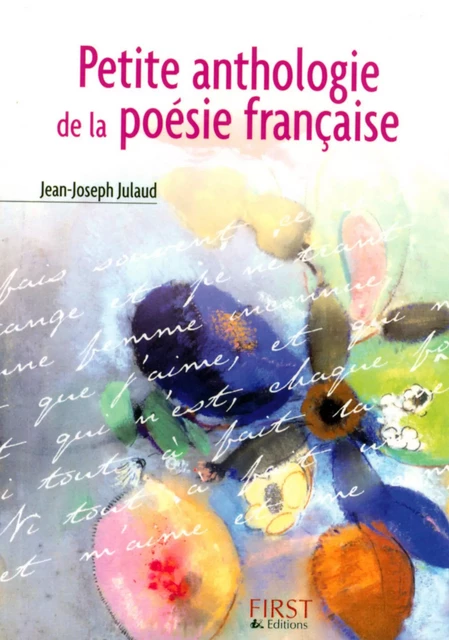 Le Petit Livre de - Petite anthologie de la Poésie - Jean-Joseph Julaud - edi8