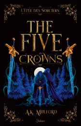 The Five Crowns - Livre 2 - L'Épée des sorciers - Romantasy - Roman young adult