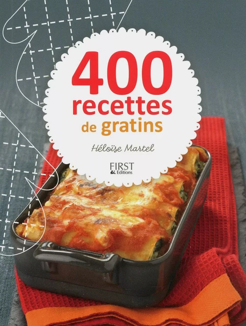 400 recettes de gratins - Héloïse MARTEL - edi8