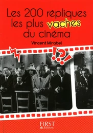 Petit livre de - 200 répliques les plus vaches du cinéma