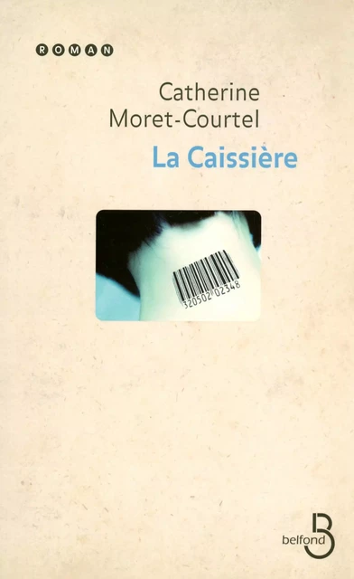 La Caissière - Catherine Moret-Courtel - Place des éditeurs