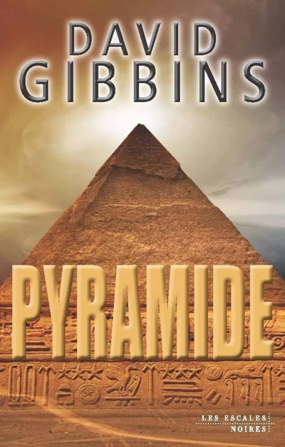 Pyramide - David GIBBINS - edi8