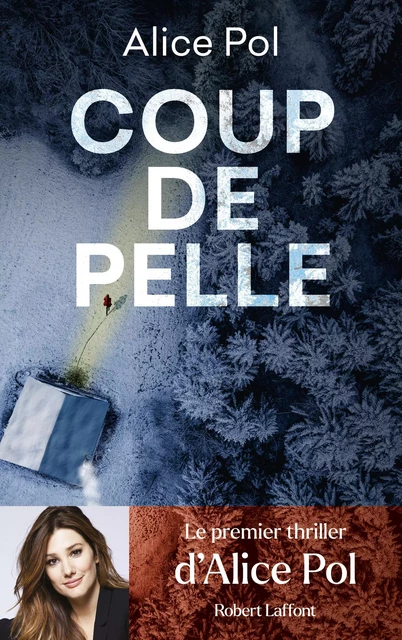 Coup de pelle - Alice Pol - Groupe Robert Laffont