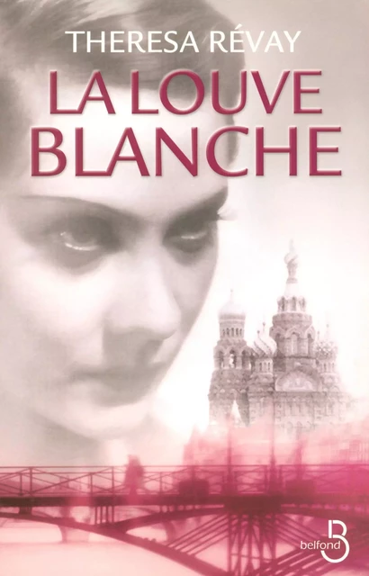 La Louve blanche - Theresa Révay - Place des éditeurs