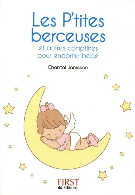 Petit Livre de - Les p'tites berceuses - Chantal Janisson - edi8