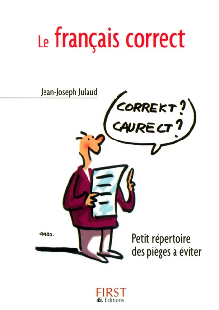 Le Petit Livre de - Français correct - Jean-Joseph Julaud - edi8