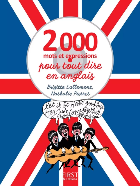 2000 mots et expressions pour tout dire en anglais - Brigitte Lallement, Nathalie Pierret-Lallement - edi8