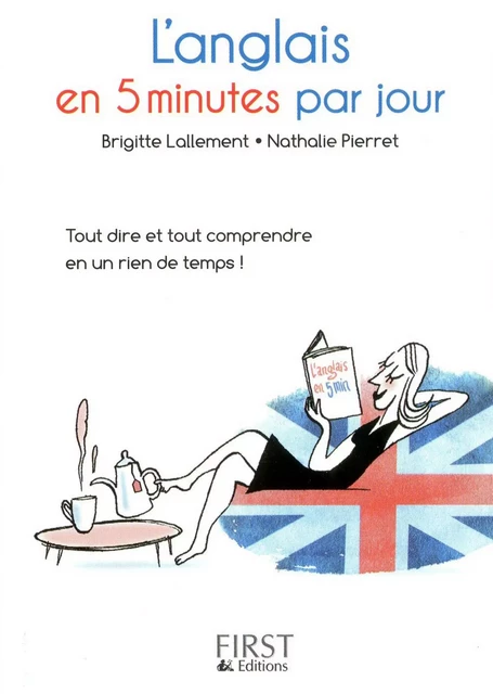 Petit livre de - L'anglais en 5 minutes par jour - Brigitte Lallement, Nathalie Pierret-Lallement - edi8