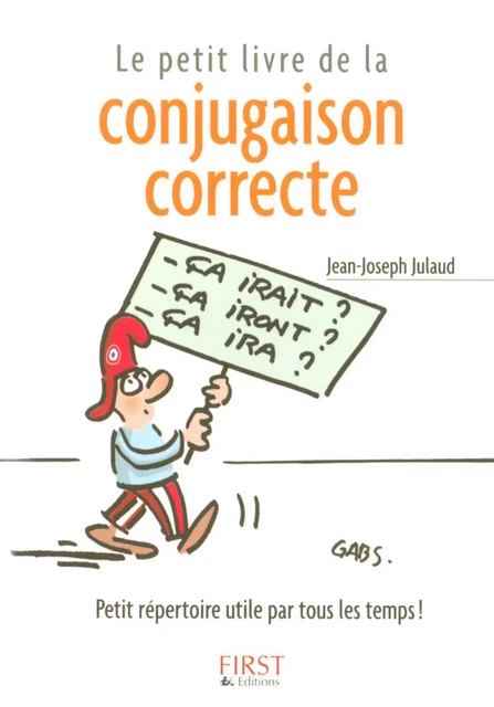 Le Petit Livre de - Conjugaison correcte - Jean-Joseph Julaud - edi8