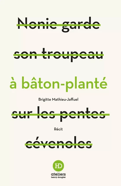 A bâton-planté - Brigitte Mathieu-Jaffuel - Ateliers Henry Dougier