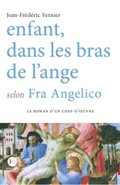 Enfant dans les bras de l'ange selon Fra Angelico