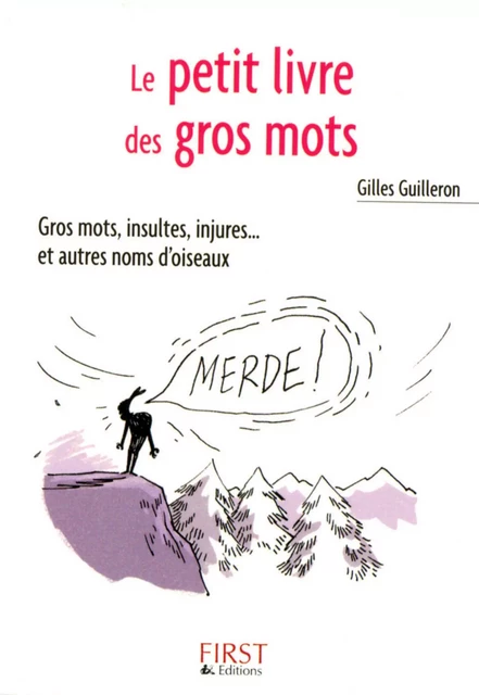 Le petit livre de - les gros mots - Gilles Guilleron - edi8