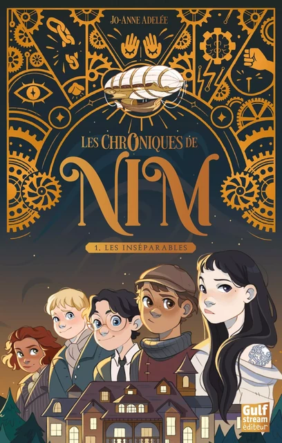 Les Chroniques de Nim - Tome 1 Les Inséparables - Jo-Anne Adelée - Gulf stream Editeur