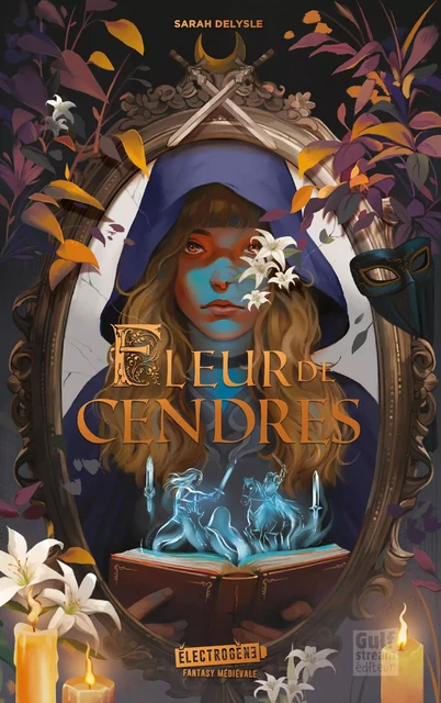 Fleur de cendres - Sarah Delysle - Gulf stream Editeur