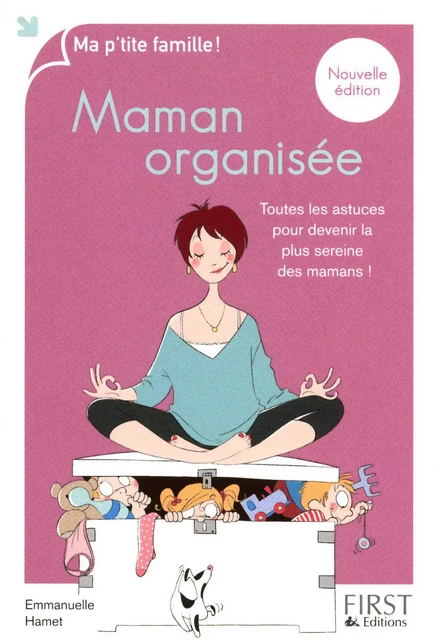 Maman organisée nouvelle édition - Emmanuelle Hamet - edi8