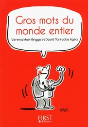 Le Petit Livre de - Gros mots du monde entier