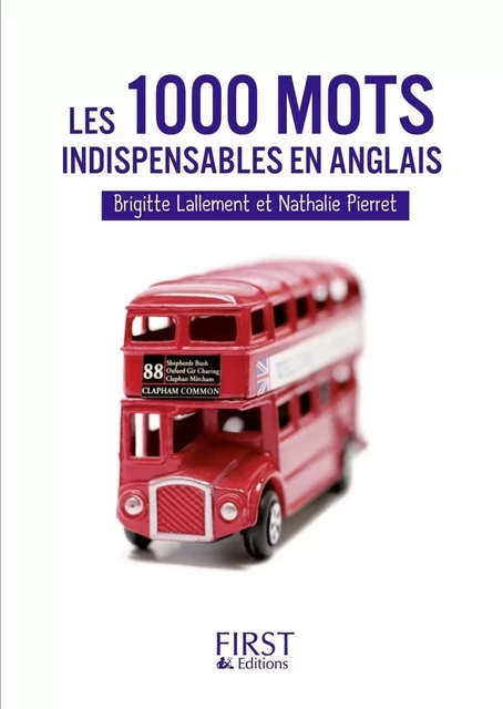 Petit livre de - Les 1000 mots indispensables en anglais - Brigitte Lallement, Nathalie Pierret-Lallement - edi8