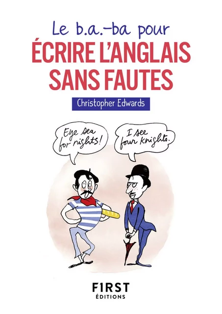 Le b.a.-ba pour écrire l'anglais sans fautes - Christopher Edwards - edi8