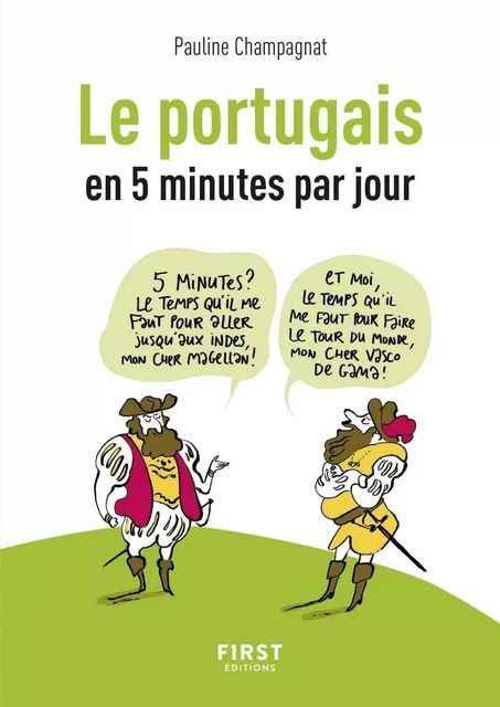 Petit Livre de - Le portugais en 5 minutes par jour - Pauline Champagnat - edi8