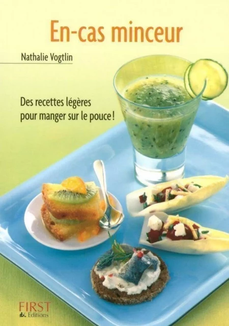 Le Petit Livre de - En-cas minceur - Nathalie VOGTLIN - edi8