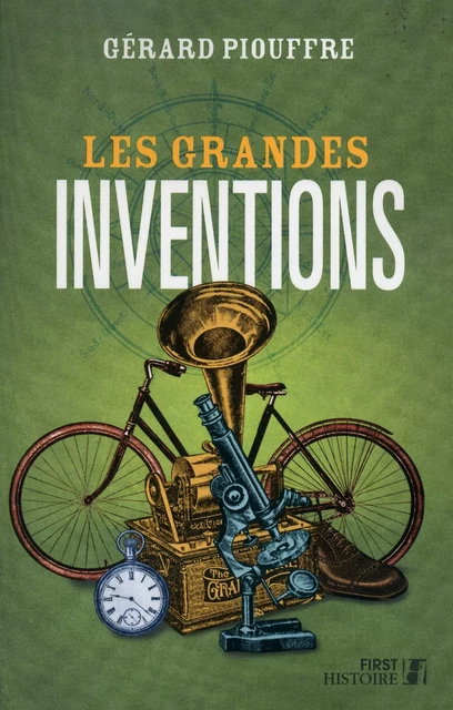 Les Grandes Inventions - Gérard Piouffre - edi8