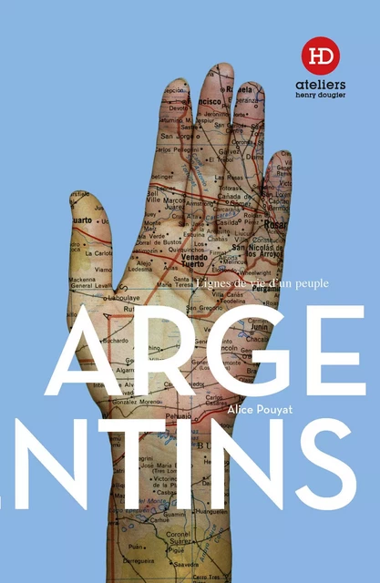 Les Argentins - Alice Pouyat - Ateliers Henry Dougier