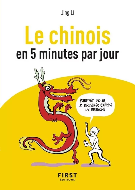 Petit Livre de - Le Chinois en 5 minutes par jour - Jing Li-Lantigner - edi8