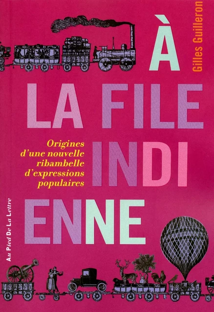 A la file indienne - Gilles Guilleron - edi8