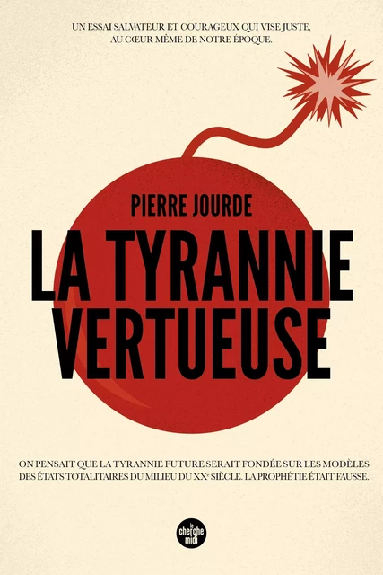 La Tyrannie vertueuse - Pierre Jourde - Cherche Midi