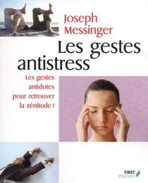 Les gestes antistress