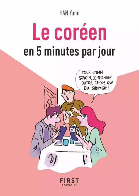 Petit Livre de - Le coréen en 5 minutes par jour - Yumi Han - edi8