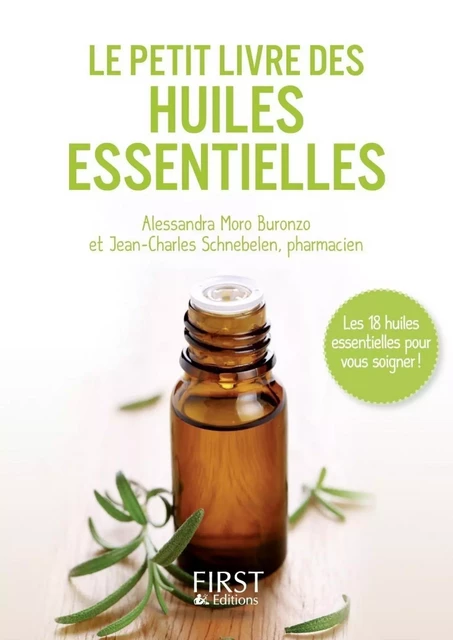 Petit Livre de - Huiles essentielles - Alessandra Moro Buronzo, Jean-Charles Schnebelen - edi8