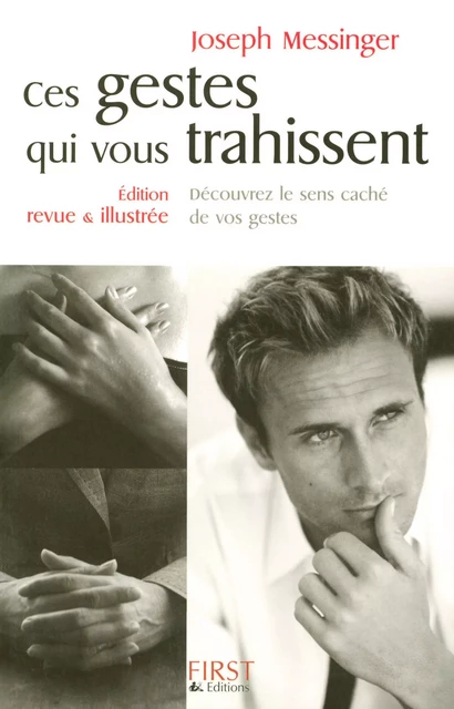 Ces gestes qui vous trahissent 2008 - Joseph Messinger - edi8