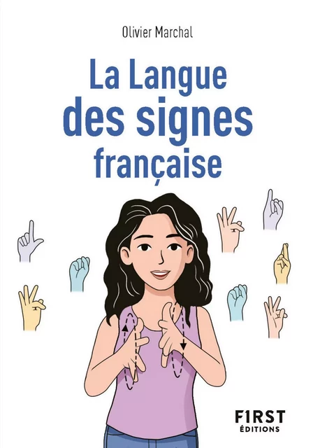 Petit livre La Langue des signes française - Olivier Marchal - edi8