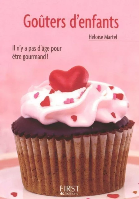 Le Petit Livre de - Goûters d'enfants - Héloïse MARTEL - edi8