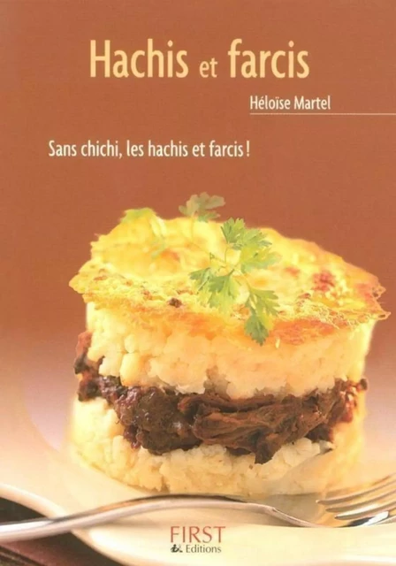 Le Petit Livre de - Hachis et farcis - Héloïse MARTEL - edi8