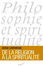 De la religion à la spiritualité