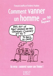 Le Petit Livre de - Comment vanner un homme/une femme en 90 leçons