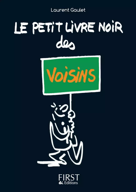 Petit livre noir des voisins - Laurent Gaulet - edi8