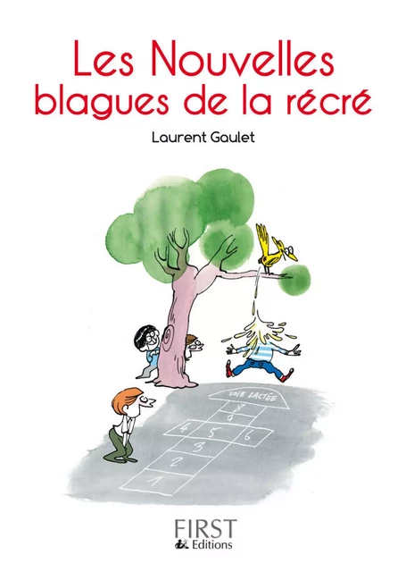 Le Petit Livre de - Les nouvelles blagues de la récré - Laurent Gaulet - edi8