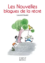 Le Petit Livre de - Les nouvelles blagues de la récré