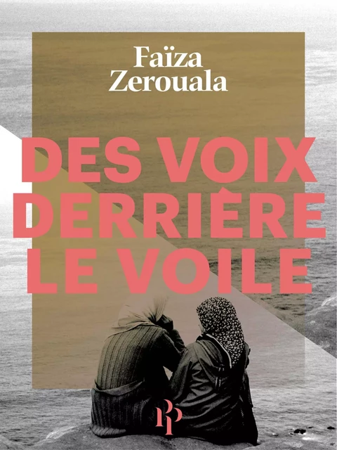 Des voix derrière le voile - Faïza Zerouala - Premier parallele