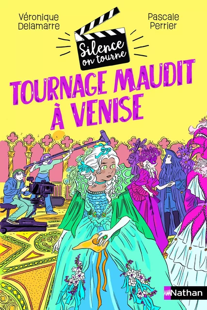 Tournage maudit à Venise - Silence, on tourne - Tome 3 - Dès 9 ans - Livre numérique - Pascale Perrier, Véronique Delamarre - Nathan