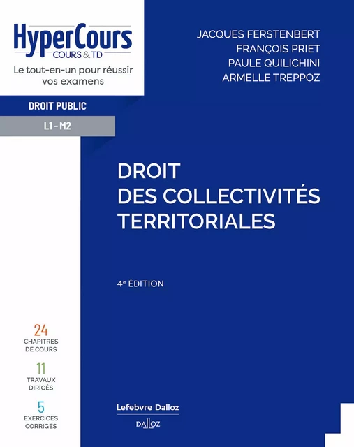 Droit des collectivités territoriales 3ed - Jacques Ferstenbert, François Priet, Paule Quilichini, Armelle Treppoz - Groupe Lefebvre Dalloz