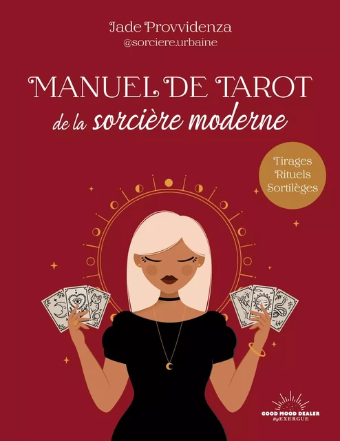 Manuel de tarot de la sorcière moderne - Jade Provvidenza - Courrier du livre